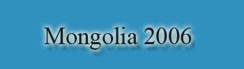 Mongolia 2006